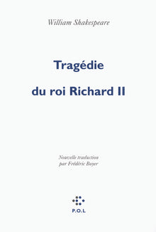 La Tragédie du roi Richard II