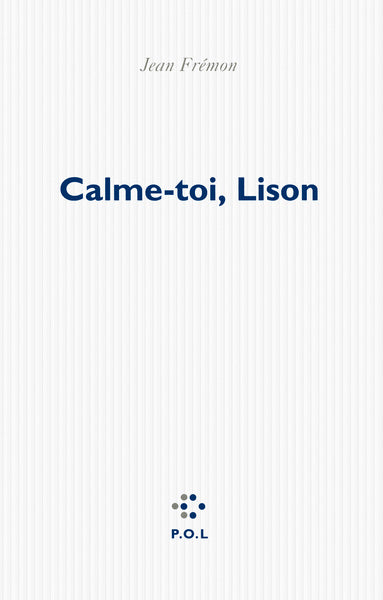Calme-toi, Lison