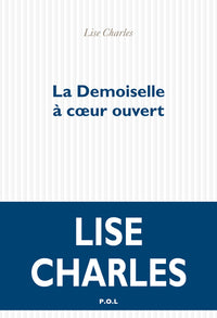 La Demoiselle à coeur ouvert