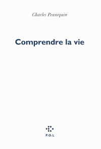 Comprendre la vie