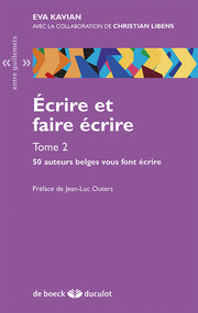 Écrire et faire écrire - Tome 2