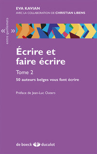 Écrire et faire écrire - Tome 2