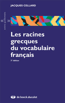 Racines grecques vocabulaire français