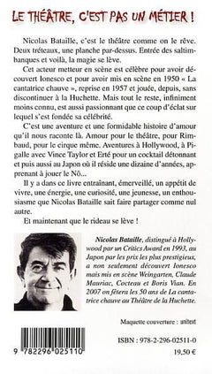 Le théâtre, c'est pas un métier !