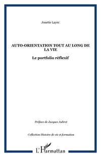 Auto-orientation tout au long de la vie: Le portfolio réflexif