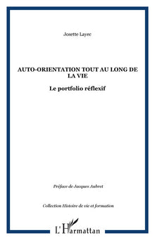 Auto-orientation tout au long de la vie: Le portfolio réflexif