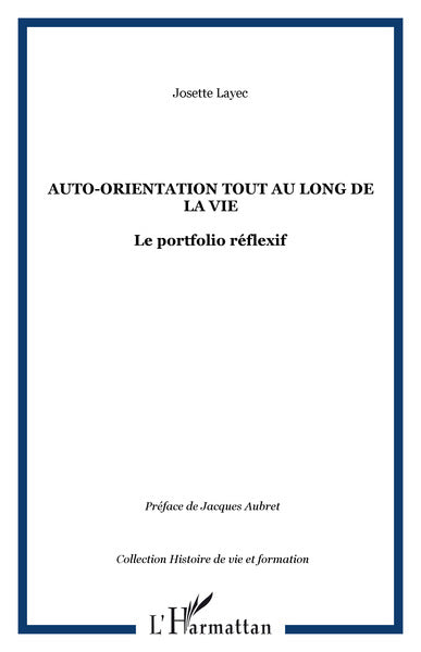 Auto-orientation tout au long de la vie: Le portfolio réflexif