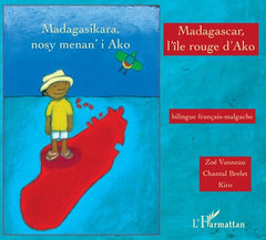 Madagascar, l'île rouge d'Ako