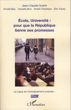 Ecole, université: pour que la République tienne ses promesses