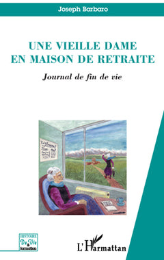 une vieille dame en maison de retraite