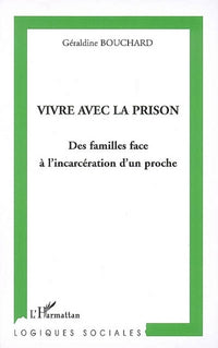 Vivre avec la prison