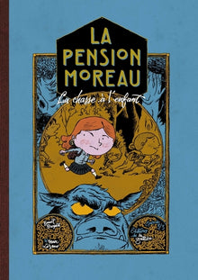 La pension Moreau - La chasse à l'enfant