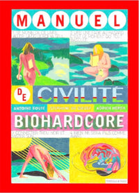 Manuel de civilité Biohardcore- 2ed