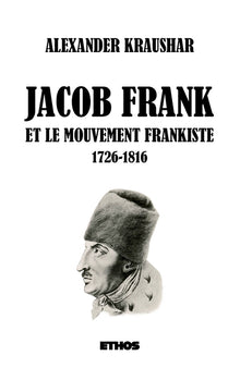 Jacob Frank et le mouvement frankiste