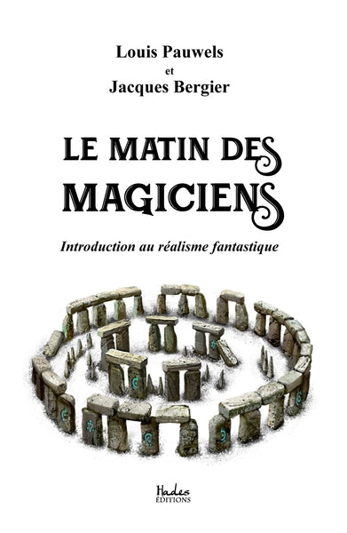 le matin des magiciens