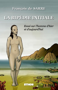 La bipédie initiale