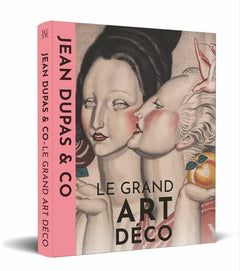 Jean Dupas & Co - Le grand Art déco