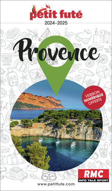 Guide Provence 2024/2025 Petit Futé