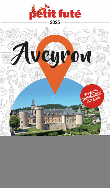 Guide Aveyron 2025 Petit Futé