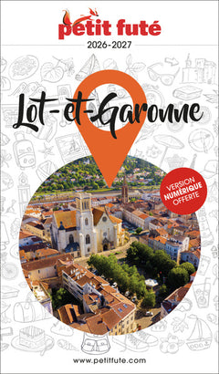 Guide Lot-et-garonne 2026 Petit Futé