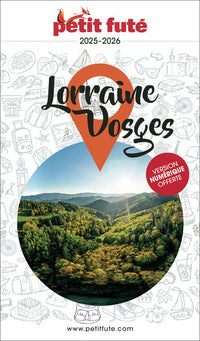 Guide Lorraine - Vosges 2025 Petit Futé