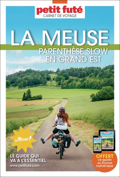 Guide Meuse 2025/2026 Carnet Petit Futé: Parenthèse slow en Grand Est