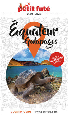 Guide Equateur 2024/2025 Petit Futé: Galapagos