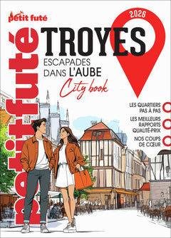 Guide Troyes 2027 Petit Futé: Escapade dans l'Aube