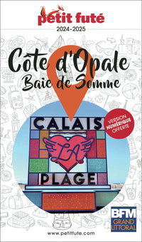 Guide côte d'opale / baie de somme 2024 petit futé