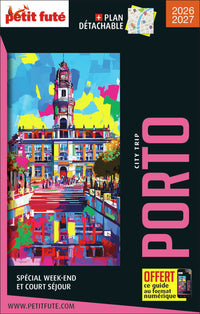 Guide Porto City Trip 2026/2027 City trip Petit Futé