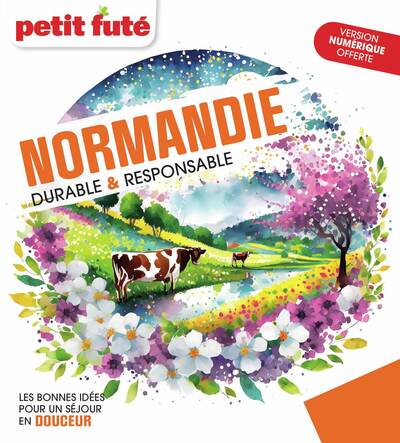 Guide Normandie durable & responsable 2025 Petit Futé