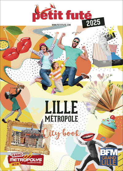Guide Lille Métropole 2025 Petit Futé