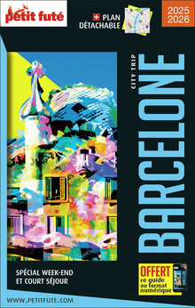 Guide Barcelone City Trip 2025/2026