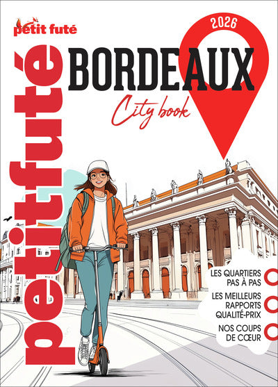 Guide Bordeaux 2026 Petit Futé