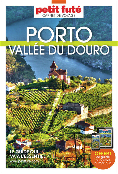 Guide Porto - Vallée Du Douro 2025/2026 Carnet Petit Futé