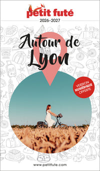 Guide Autour De Lyon 2026 Petit Futé