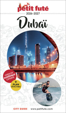 Guide Dubaï 2021-2022 Petit Futé