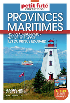 Guide Provinces Maritimes 2026/2027 Carnet Petit Futé: Nouveau-Brunswick-Nouvelle Ecosse-Iles du Prince Edouard