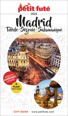 Guide Madrid 2025 Petit Futé: Tolède - Ségovie - Salamanque