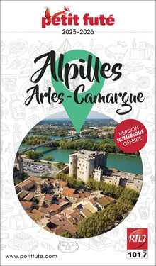 Guide Alpilles - Camargue - Arles 2025/2026 Petit Futé: Alpilles - Camargues
