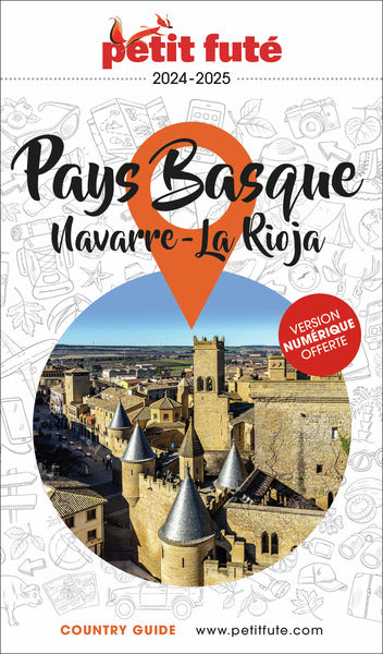 Guide pays basque / Navarre - Rioja 2024/2025 Petit Futé