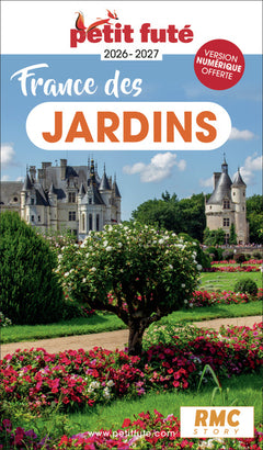 Guide France Des Jardins 2026/2027 Petit Futé
