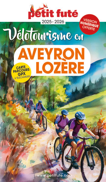 Guide Vélotourisme En Aveyron-lozère 2025 Petit Futé