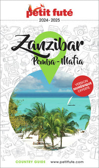 Guide Zanzibar 2024 Petit Futé: Pemba - Mafia