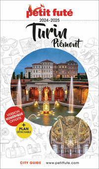 Guide Turin / Piémont 2024/2025 Petit Futé