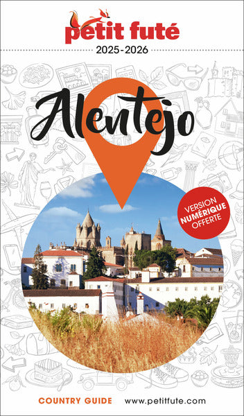 Guide Alentejo 2025/2026 Petit Futé