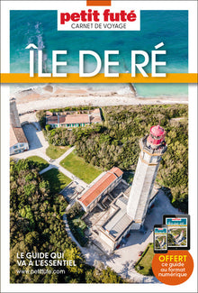 Guide Île de Ré 2024 Carnet Petit Futé