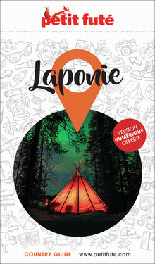 Guide Laponie 2024/2025 Petit Futé