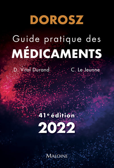 Dorosz Guide Pratique des Médicaments 41e