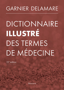 Dictionnaire illustre des termes de médecine